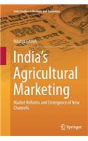 India's Agricultural Marketing