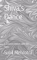 Shiva's Dance: A Scientist Dances with The Sages