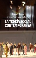 La teorfa social contemporánea / Contemporary social theory