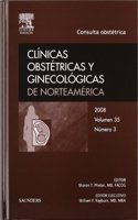 Clinicas Obstetricas y Ginecologicas de Norteamerica 2008. Volumen 35 no 3: Consulta obstetrica