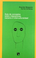 Guia de conceptos sobre migraciones, racismo e interculturalidad (Coleccion Mayor) (Spanish Edition)