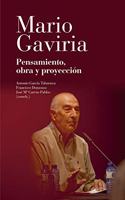 Mario Gaviria: Pensamiento, obra y proyeccion