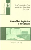 Diversidad linguistica y diccionario (Estudios y Ensayos) (Spanish Edition)