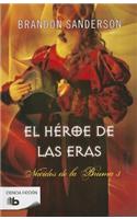 El Héroe de Las Eras / The Hero of Ages