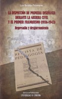 La inspeccion de primera ensenanza durante la Guerra Civil y el primer franquismo. Represalia y desgarramiento (1936-1943) (Spanish Edition)