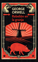 Rebelión En La Granja / Animal Farm