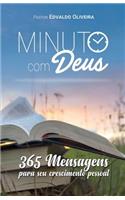 Minuto com Deus: 365 mensagens para seu crescimento pessoal