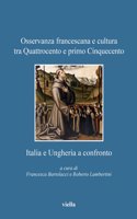 Osservanza Francescana E Cultura Tra Quattrocento E Primo Cinquecento