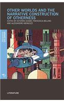 Other Worlds and the Narrative Construction of Otherness