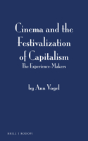 Cinema and the Festivalization of Capitalism