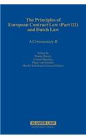 Principles of European Contract Law (Part III) and Dutch Law