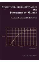 Statistical Thermodynamics and Properties of Matter