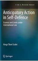 Anticipatory Action in Self-Defence