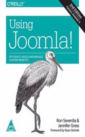 Using Joomla!: Efficiently Build and Manage Custom Websites, 2/E