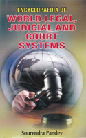 Encyclopaedia of World Legal, Judicial and Court Systems