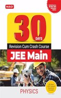 MTG 30 Days JEE Main Revision Cum Crash Course Physics Book For 2024 Exam | Strictly Based on JEE Main 2024 Rationalised Syllabus