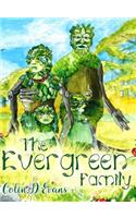 The Evergreen Family