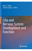 Cilia and Nervous System Development and Function