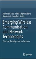 Emerging Wireless Communication and Network Technologies