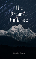 The Dream's Embrace