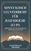 Sonntagsschulu Nterricht Für Jugendliche (13-19)