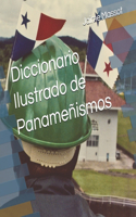 Diccionario Ilustrado de Panameñismos