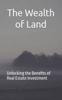 Wealth of Land