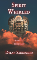 Spirit Whirled