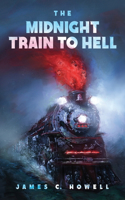 Midnight Train to Hell