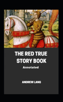 The Red True Story Book;illustrated