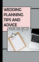 Wedding Planning Tips And Advice