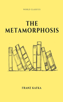 The Metamorphosis by Franz Kafka