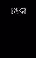 Daddy's recipes
