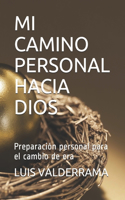 Mi Camino Personal Hacia Dios