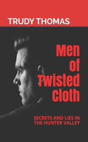 Men of Twisted Cloth