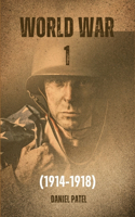 World War 1 (1914-1918)
