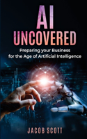 AI Uncovered