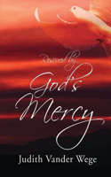 Rescued by God's Mercy