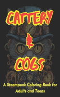 Cattery & Cogs: A Steampunk coloring book for Adults and Teens