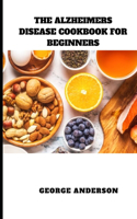 Alzheimers Disease Cookbook for Beginners