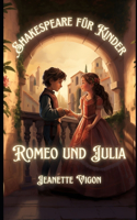 Romeo und Julia Shakespeare für Kinder