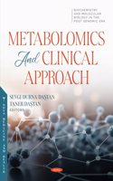 Metabolomics and Clinical Approach (Biochemistry and Molecular Biology in the Post Genomic Era)