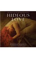 Hideous Love