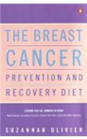 The Breast Cancer Prevention and Recovery Diet