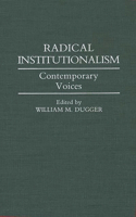 Radical Institutionalism