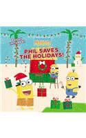 Minions Paradise: Phil Saves the Holidays!: Phil Saves the Holidays!