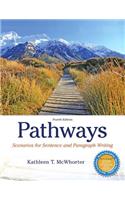 Pathways: Scenarios for Sentence and Paragraph Writing Plus Mylab Writing with Pearson Etext -- Access Card Package