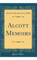 Alcott Memoirs (Classic Reprint)