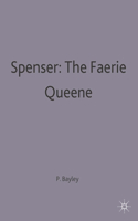 Spenser: The Faerie Queene