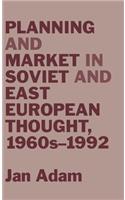 Planning and Market in Soviet and East European Thought, 1960s–1992